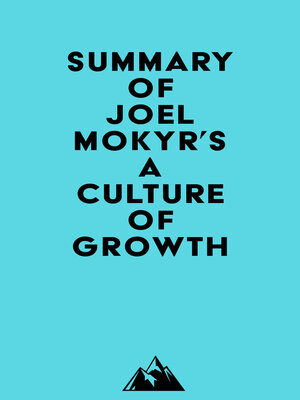 cover image of Summary of Joel Mokyr's a Culture of Growth
